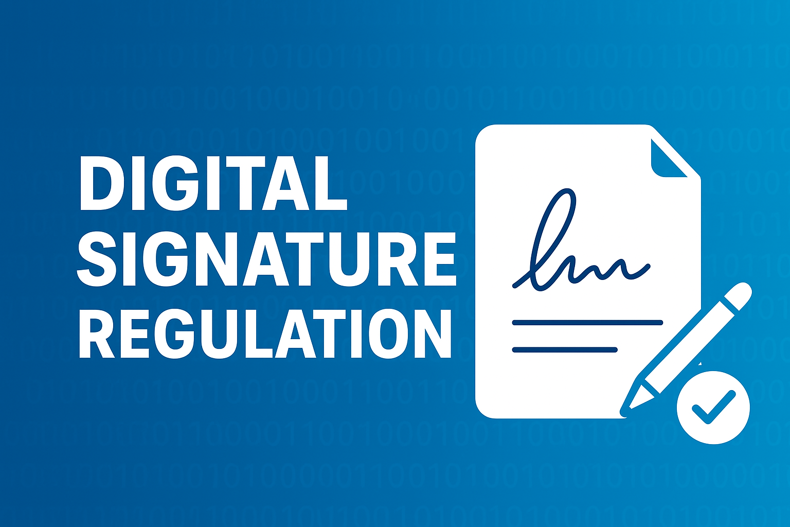 Digital Signature Regulations